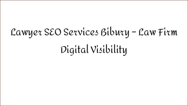Lawyer SEO Services Bibury – Law Firm Digital Visibility