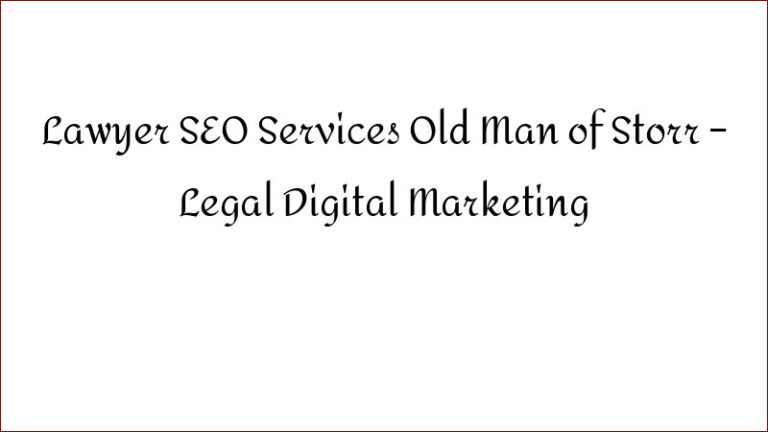 Lawyer SEO Services Old Man of Storr – Legal Digital Marketing